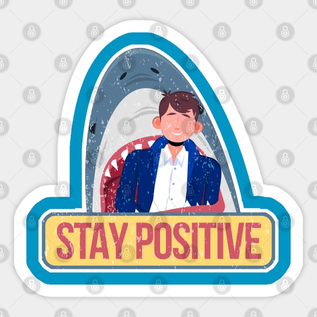 Stay Positive Shark Sticker by Clawmarks